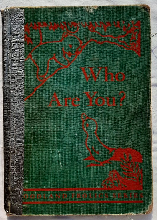 Who Are You? by Adda Mai Sharp; Epsie Young (Woodland Frolics Series: Acceptable, 1947, HC, 48 pages, The Steck Co.)