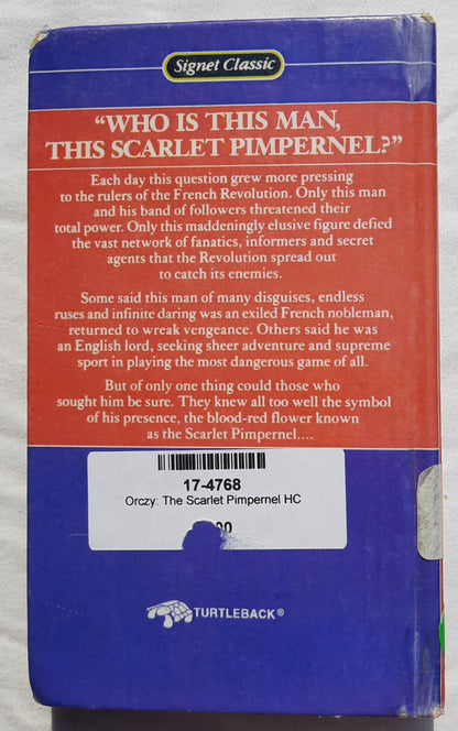 The Scarlet Pimpernel by Baroness Orczy (Good, 1974, HC, 248 pages, Signet Classic)