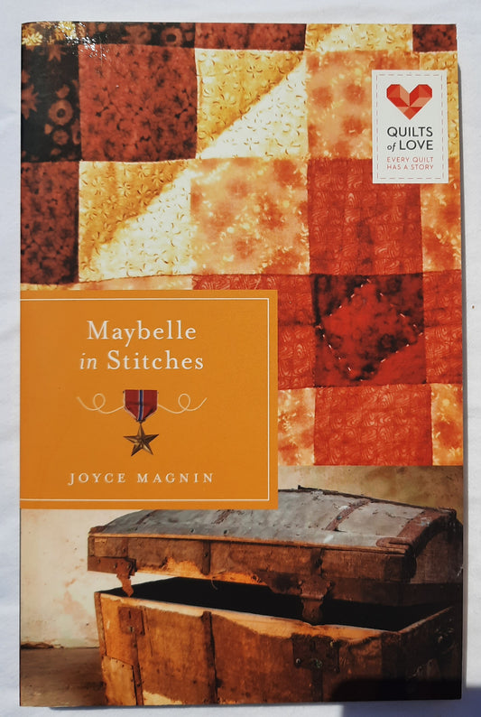 Maybelle in Stitches by Joyce Magnin (Quilts of Love, New, 2014, Pbk, 240 pages)