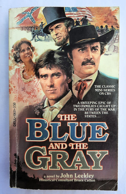 The Blue and the Gray by John Leekley (Good, 1982, 303 pages, Dell Fiction)