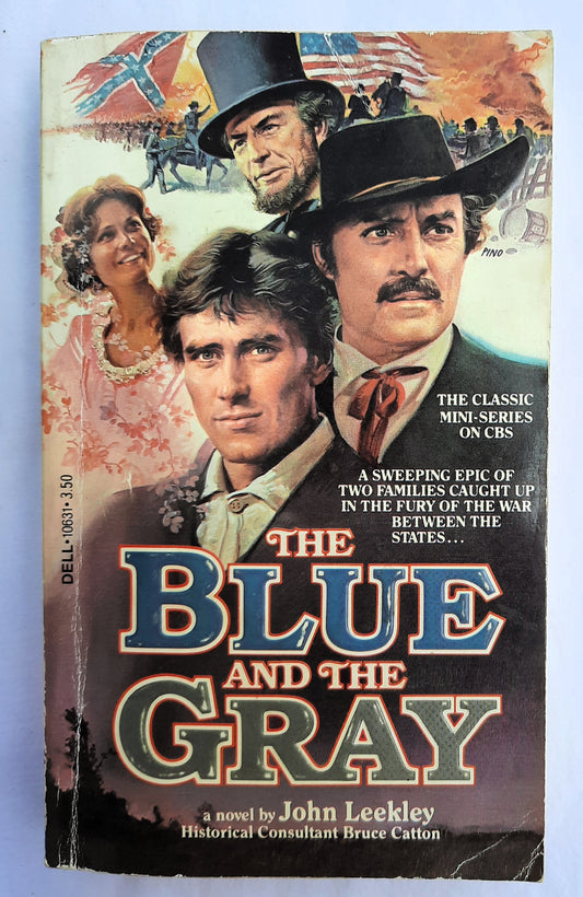 The Blue and the Gray by John Leekley (Good, 1982, 303 pages, Dell Fiction)