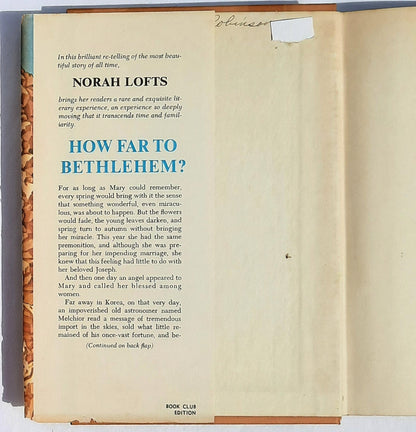 How Far to Bethlehem? by Norah Lofts (Good, 1965, HC, 246 pages, Doubleday & Co.)