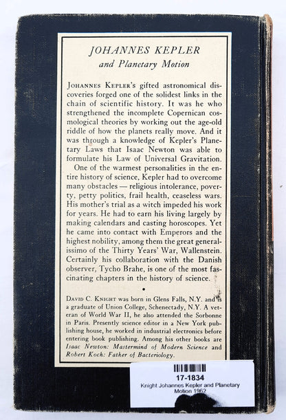Johannes Kepler and Planetary Motion by David C. Knight (Good, 1962, HC, 186 pages, F. Watts)