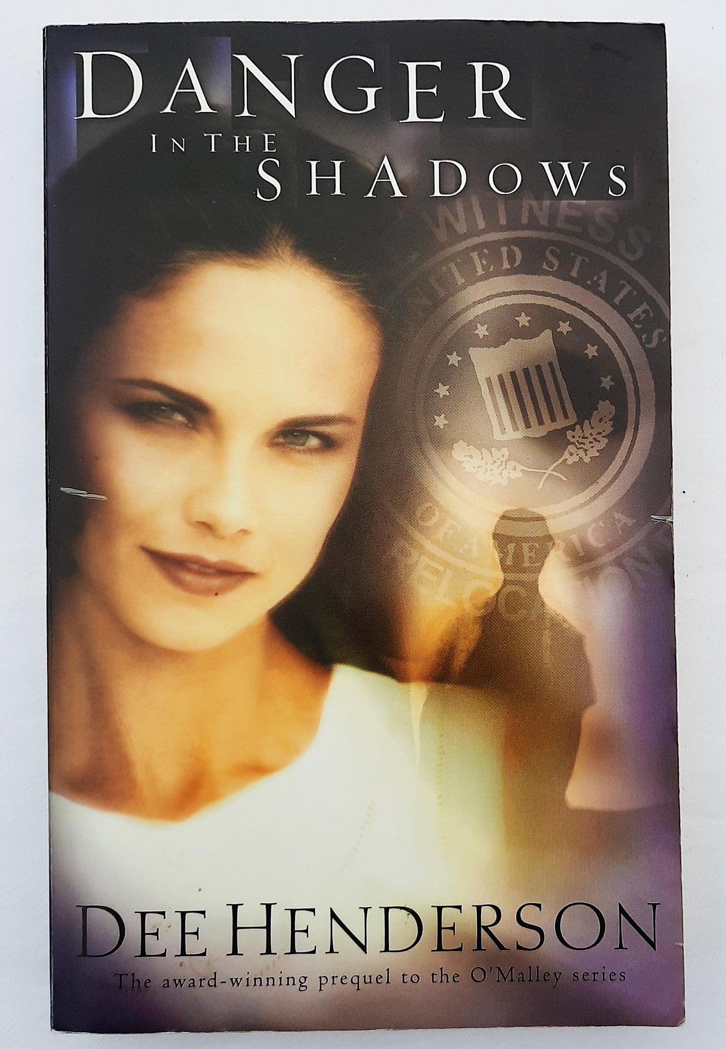 Danger in the Shadows by Dee Henderson (Prequel O'Malley series, Good, 2002, Pbk, 320 pages, Multnomah)