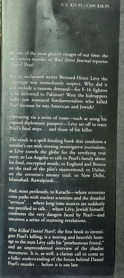 Who Killed Daniel Pearl by Bernard-Henri Levy (Very good, 2003, HC, 454 pages, Melville House)