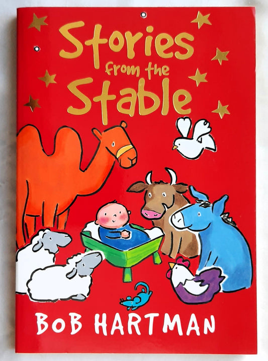 Stories from the Stable by Bob Hartman (New, 2008, Pbk, 128 pages, Lion Children)