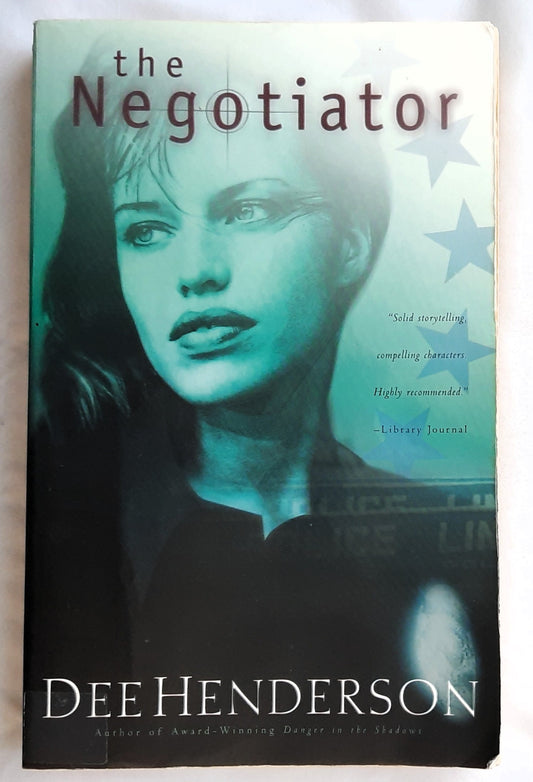 The Negotiator #1 by Dee Henderson (O'Malley series, Good, 2001, Pbk, 319 pages, Multnomah)