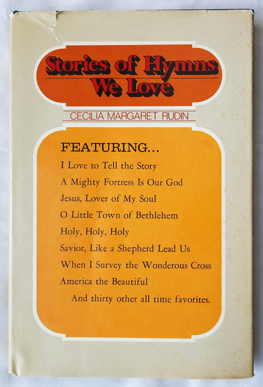 Stories of Hymns We Love by Cecilia Margaret Rudin (Good, 1972, HC, 96 pages, Singspiration)