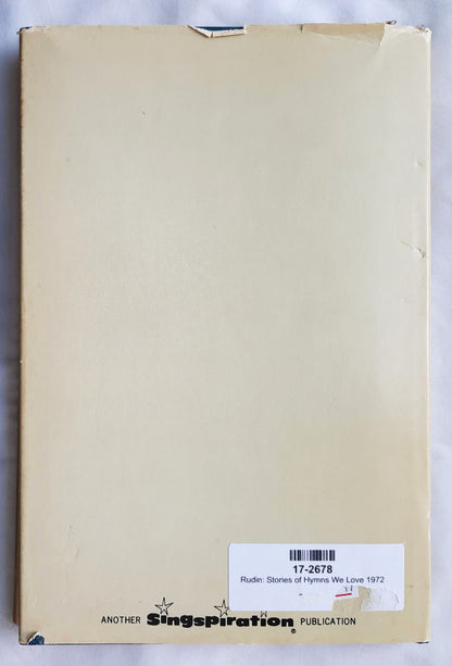 Stories of Hymns We Love by Cecilia Margaret Rudin (Good, 1972, HC, 96 pages, Singspiration)