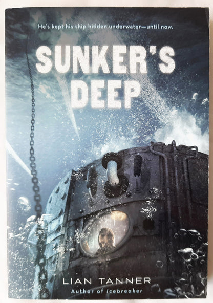 Sunker's Deep #2 by Lian Tanner (Icebreaker Trilogy, New, 2017, Pbk, 288 pages, Scholastic)