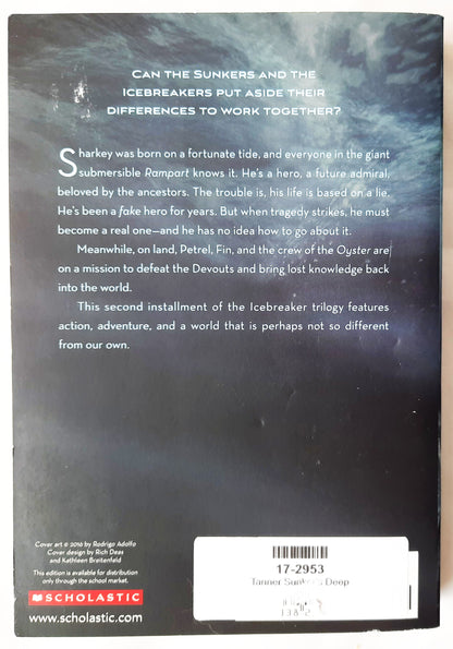 Sunker's Deep #2 by Lian Tanner (Icebreaker Trilogy, New, 2017, Pbk, 288 pages, Scholastic)