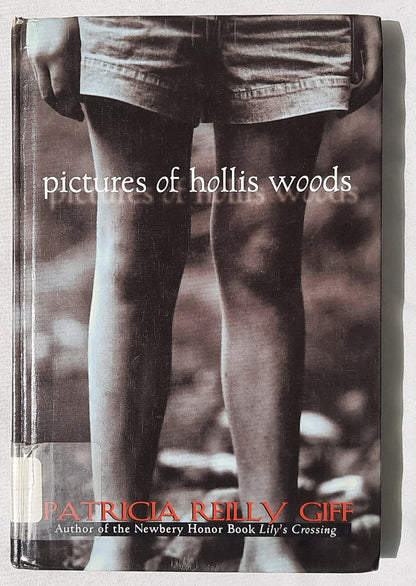 Pictures of Hollis Woods by Patricia Reilly Giff (Acceptable, 2002, HC, 166 pages, Wendy Lamb Books)