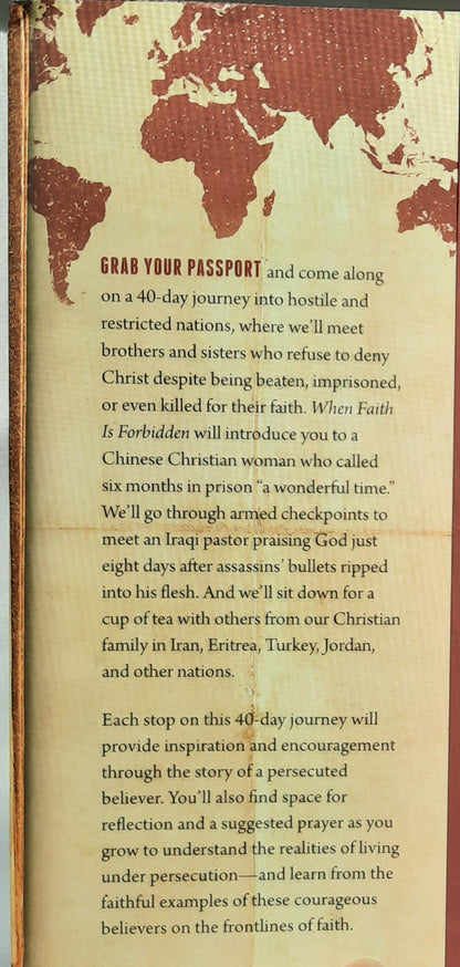 When Faith Is Forbidden: 40 Days on the Frontlines With Persecuted Christians by Todd Nettleton (New, 2021, HC, 272 pages, Moody)