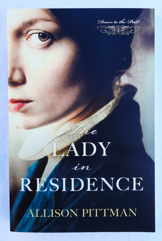 The Lady in Residence by Allison Pittman (New, 2021, Pbk, 253 pages, Barbour)