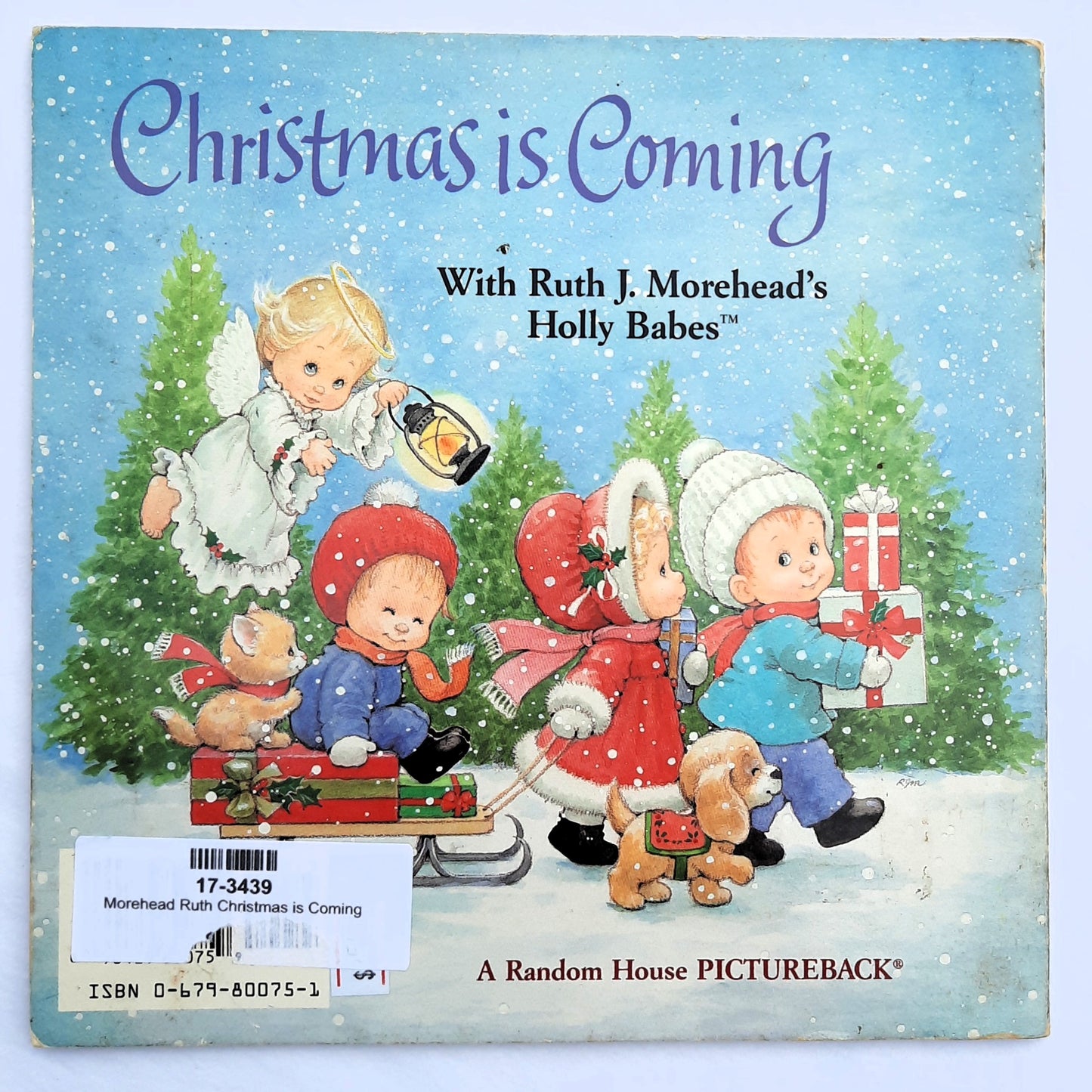 Christmas Is Coming with Ruth Morehead's Holly Babes (Good, 1990, Pbk, 32 pages, Random House)