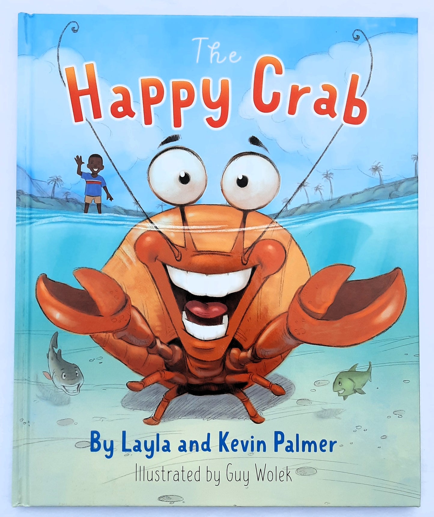 The Happy Crab by Layla & Kevin Palmer (New, 2021, HC, 32 pages, Bethany House)