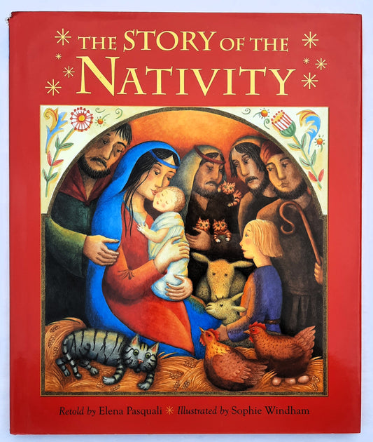 The Story of the Nativity by Elena Pasquali (Like new, 2015, HC, 32 pages, Lion Childrens)