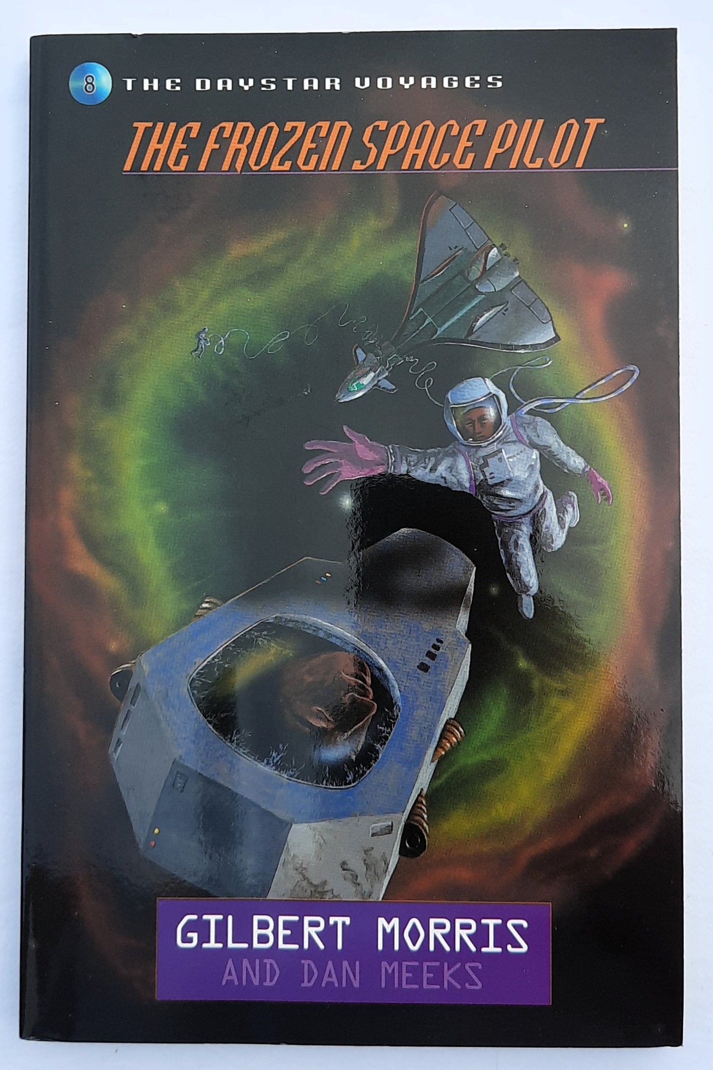 The Frozen Space Pilot by Gilbert Morris; Dan Meeks (Daystar Voyages Series #8, New, 1999, Pbk, 160 pages, Moody Pub.)