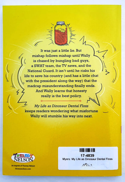 My Life as Dinosaur Dental Floss by Bill Myers (The Incredible Worlds of Wally McDoogle, New, 2020, Pbk, 131 pages, Thomas Nelson)
