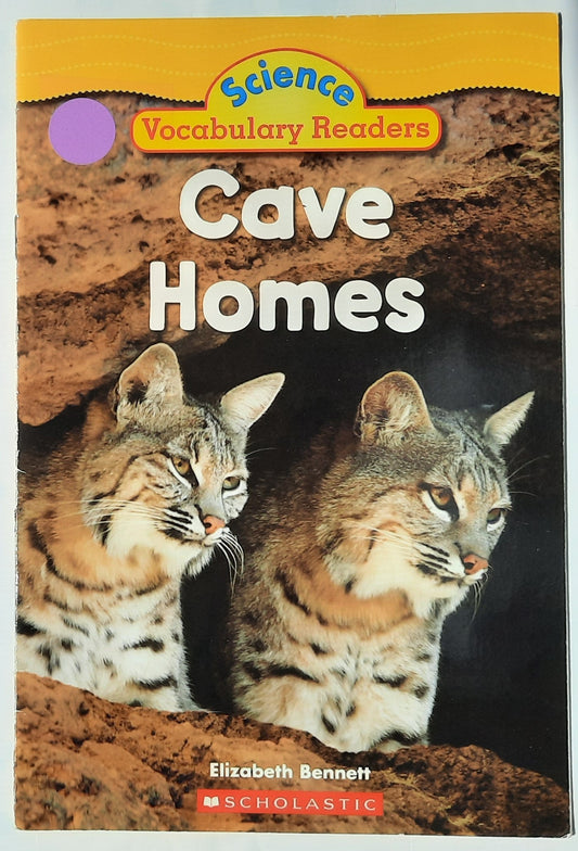 Science Vocabulary Readers: Cave Homes by Elizabeth Bennett (Very good, 2007, Pbk, 16 pages, Scholastic)