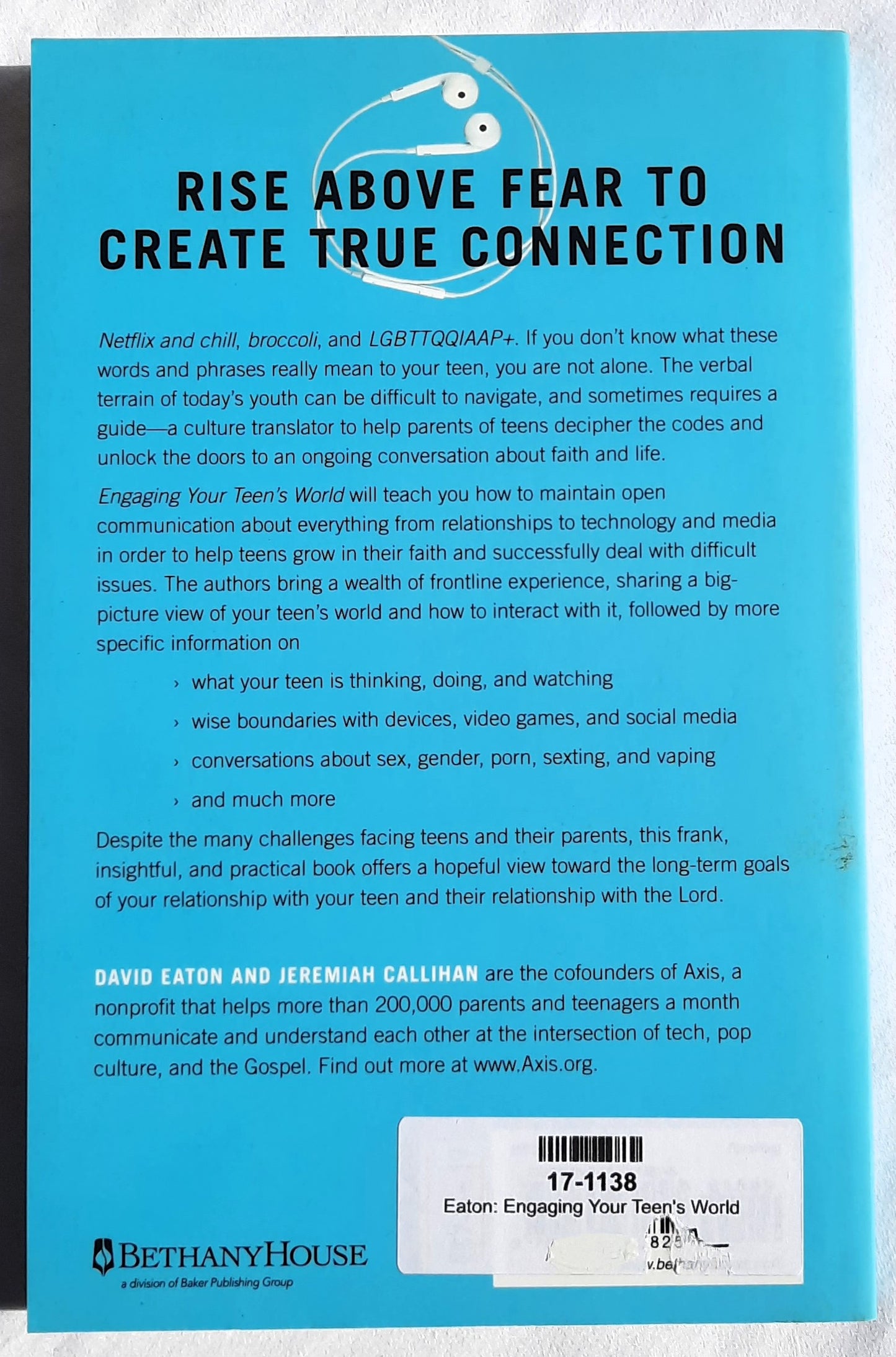 Engaging Your Teen's World: Understanding What Today's Youth Are Thinking, Doing, and Watching by David Eaton; Jeremiah Callihan (New, 2020, Pbk, 208 pages, Bethany House)