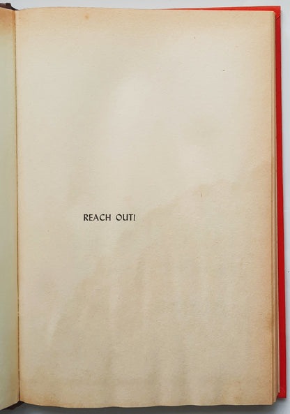 Reach Out! An Optimistic Look at Today's Opportunities by James L. Sullivan (Acceptable, 1970, HC, 128 pages, Broadman Press)
