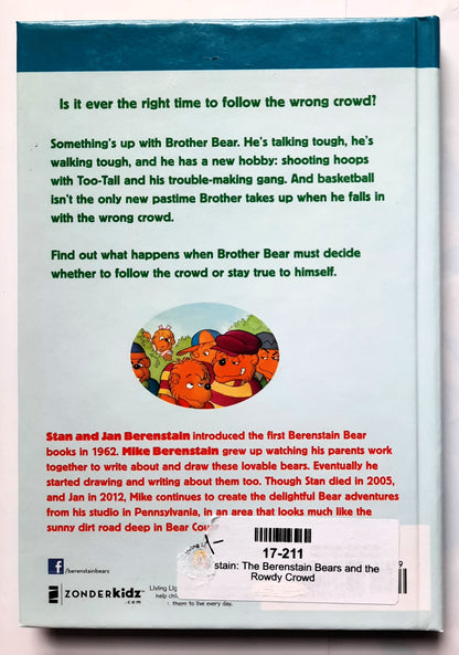 The Berenstain Bears and the Rowdy Crowd by Stan, Jan, and Mike Berenstain (New, HC, 2020, 96 pages, ZonderKidz)