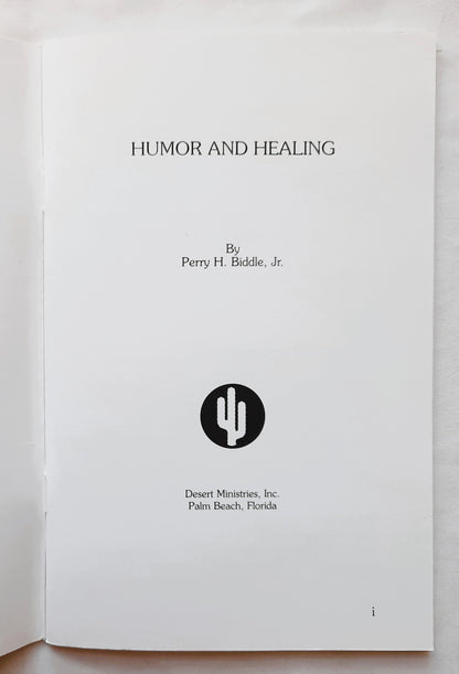 Humor & Healing by Perry Biddle (Good, 1996, Pbk, Desert Ministries, 42 pages)