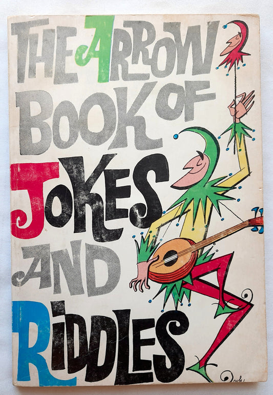 The Arrow Book of Jokes and Riddles by William Hogarth (Good, 1962, Pbk, 94 pages, Scholastic)