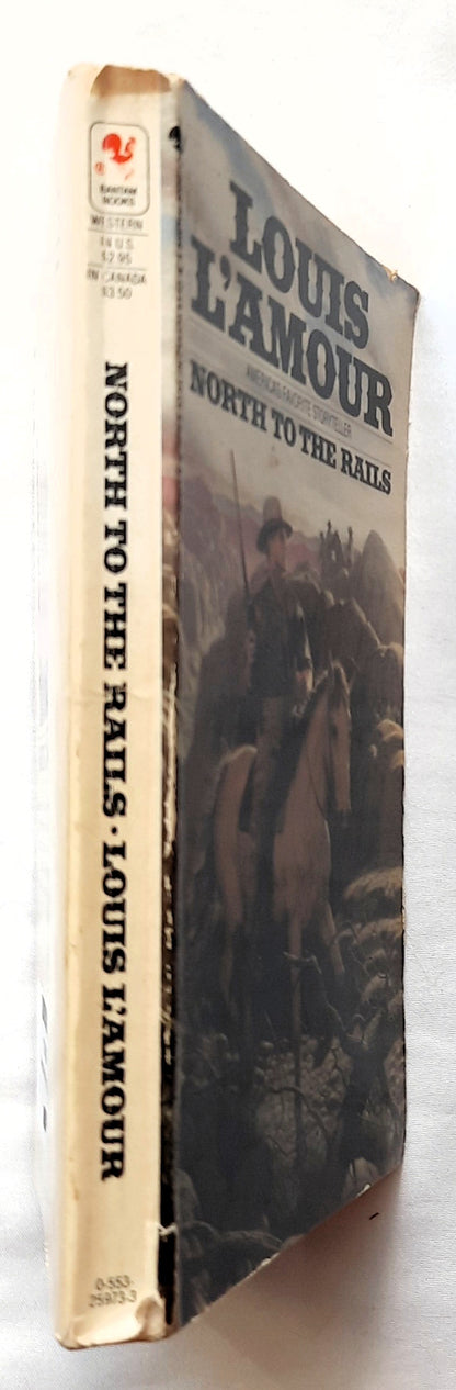 North to the Rails by Louis L'Amour (Good, 1987, Pbk, 184 pages, Bantam Books)