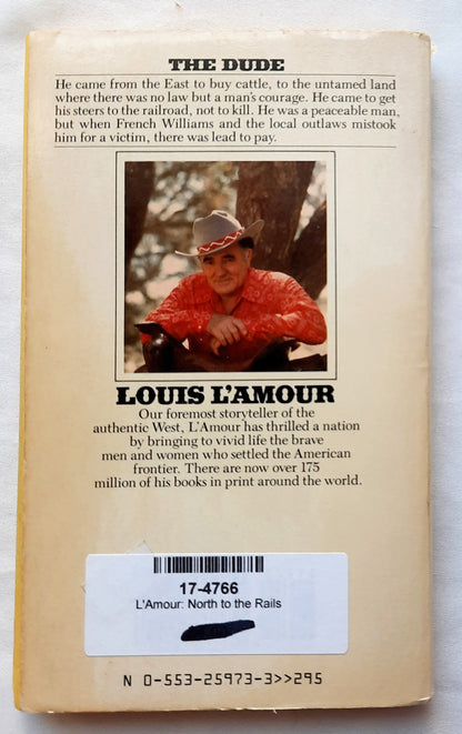 North to the Rails by Louis L'Amour (Good, 1987, Pbk, 184 pages, Bantam Books)