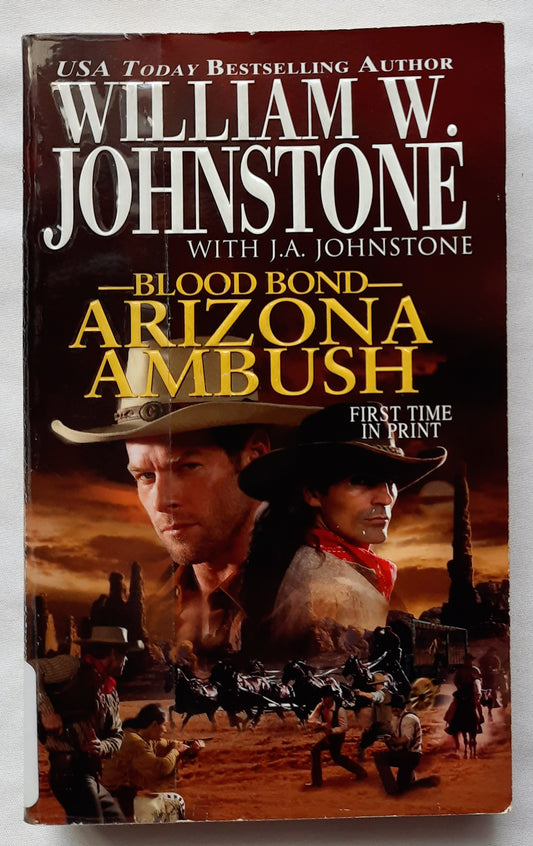 Blood Bond #14: Arizona Ambush by William W. Johnstone (Very good, 2011, Pbk, 346 pages, Pinnacle Western)