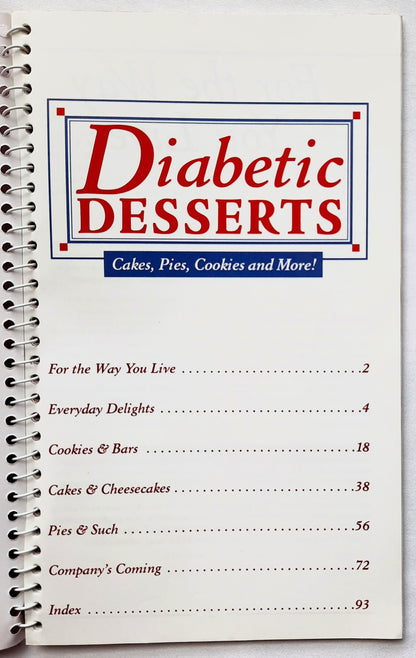 Diabetic Desserts: Cakes, Pies, Cookies and More! by Better Care Kitchen (Good, 2007, Spiral Pbk, Publications Int'l.)