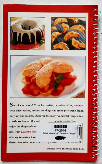 Diabetic Desserts: Cakes, Pies, Cookies and More! by Better Care Kitchen (Good, 2007, Spiral Pbk, Publications Int'l.)