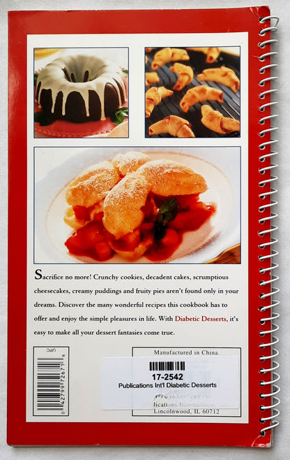 Diabetic Desserts: Cakes, Pies, Cookies and More! by Better Care Kitchen (Good, 2007, Spiral Pbk, Publications Int'l.)