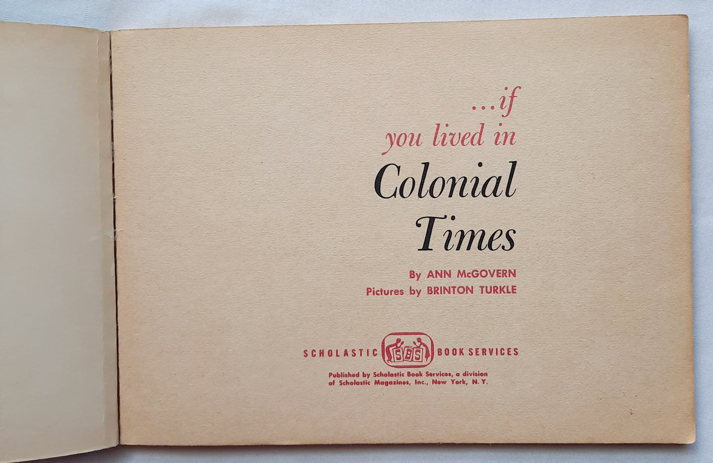 If You Live in Colonial Times by Ann McGovern; Brinton Turkle (Gut, 1968, Taschenbuch, 80 Seiten, Scholastic)