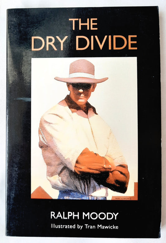 The Dry Divide by Ralph Moody (Little Britches #7, Very good, 1994, Pbk, 230 pages, University of Nebraska Press)