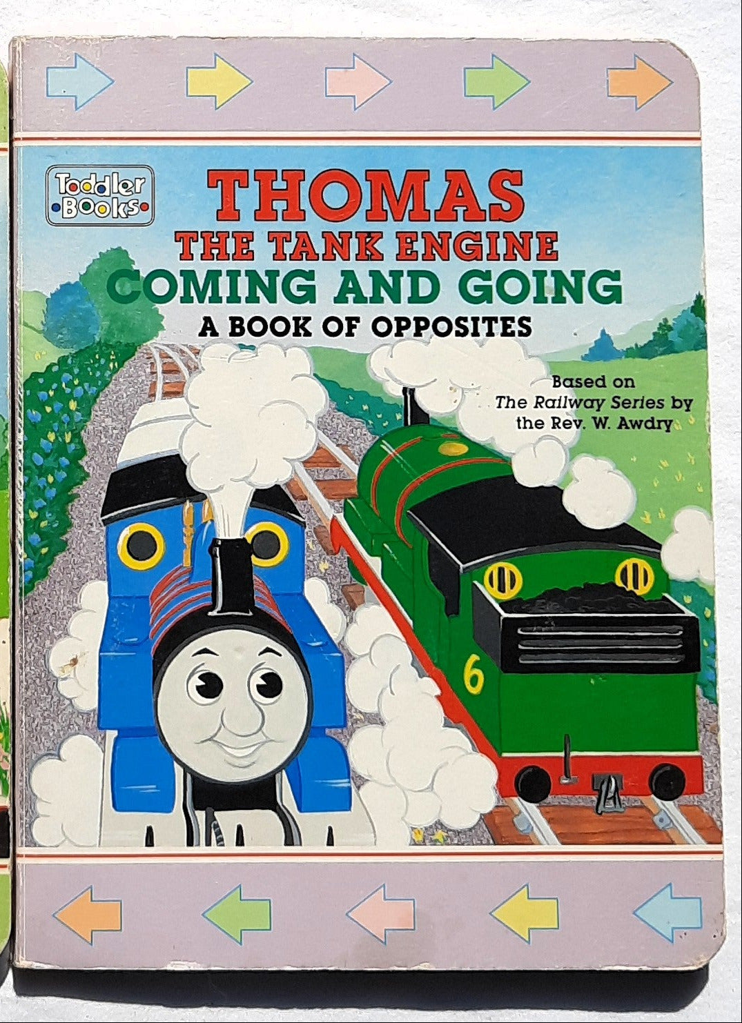 Thomas the Tank Engine Coming and Going [A book of Opposites] by Pam Posey (Good, 1998, Board Book, Random House)