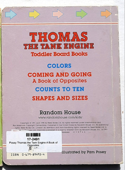 Thomas the Tank Engine Coming and Going [A book of Opposites] by Pam Posey (Good, 1998, Board Book, Random House)