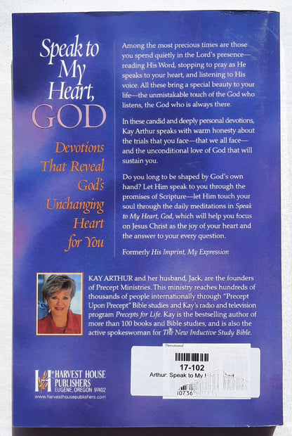 Speak to My Heart, God by Kay Arthur (New, 2002, Pbk, 336 pages, Harvest House)