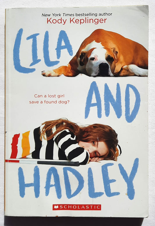 Lila and Hadley by Kody Keplinger (Good, 2019, Pbk, 256 pages, Scholastic)