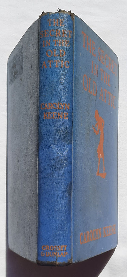 The Secret in the Old Attic by Carolyn Keene (Good, 1944, HC, 216 pages, Grosset & Dunlap)