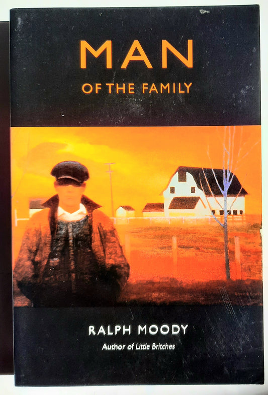 Man of the Family by Ralph Moody (Little Britches #2, Very good, 1993, Pbk, 272 pages, University of Nebraska Press)
