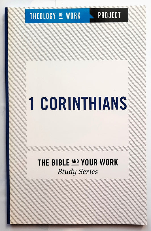 Theology of Work Project: 1 Corinthians (New, 2015, PBk, 96 pages, Hendrickson)