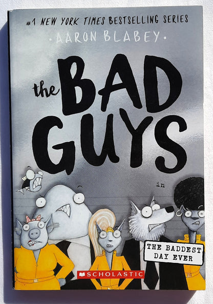 The Bad Guys in The Baddest Day Ever #10 by Aaron Blabey (New, 2020, Pbk, 140 pages, Scholastic)