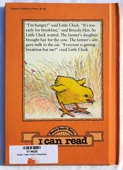 Little Chick's Breakfast by Mary DeBall Kwitz (An Early I Can Read Book, Good, 1983, HC, 32 pages, Harper & Row)