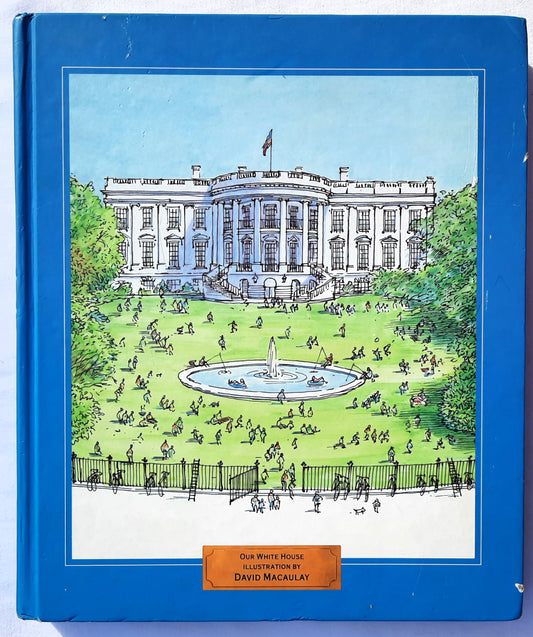 Our White House: Looking In, Looking Out by Candlewick Press (Good, 2008, HC, 242 pages)