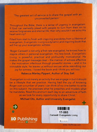 Evangelistic Living: Sharing the Gospel Day by Day by Roger Carswell (New, 2020, Pbk, 96 pages, 10Publishing)