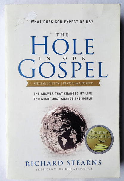 The Hole in Our Gospel von Richard Stearns (Neu m. DA, 2014, Pbk, 372 Seiten, Thomas Nelson)