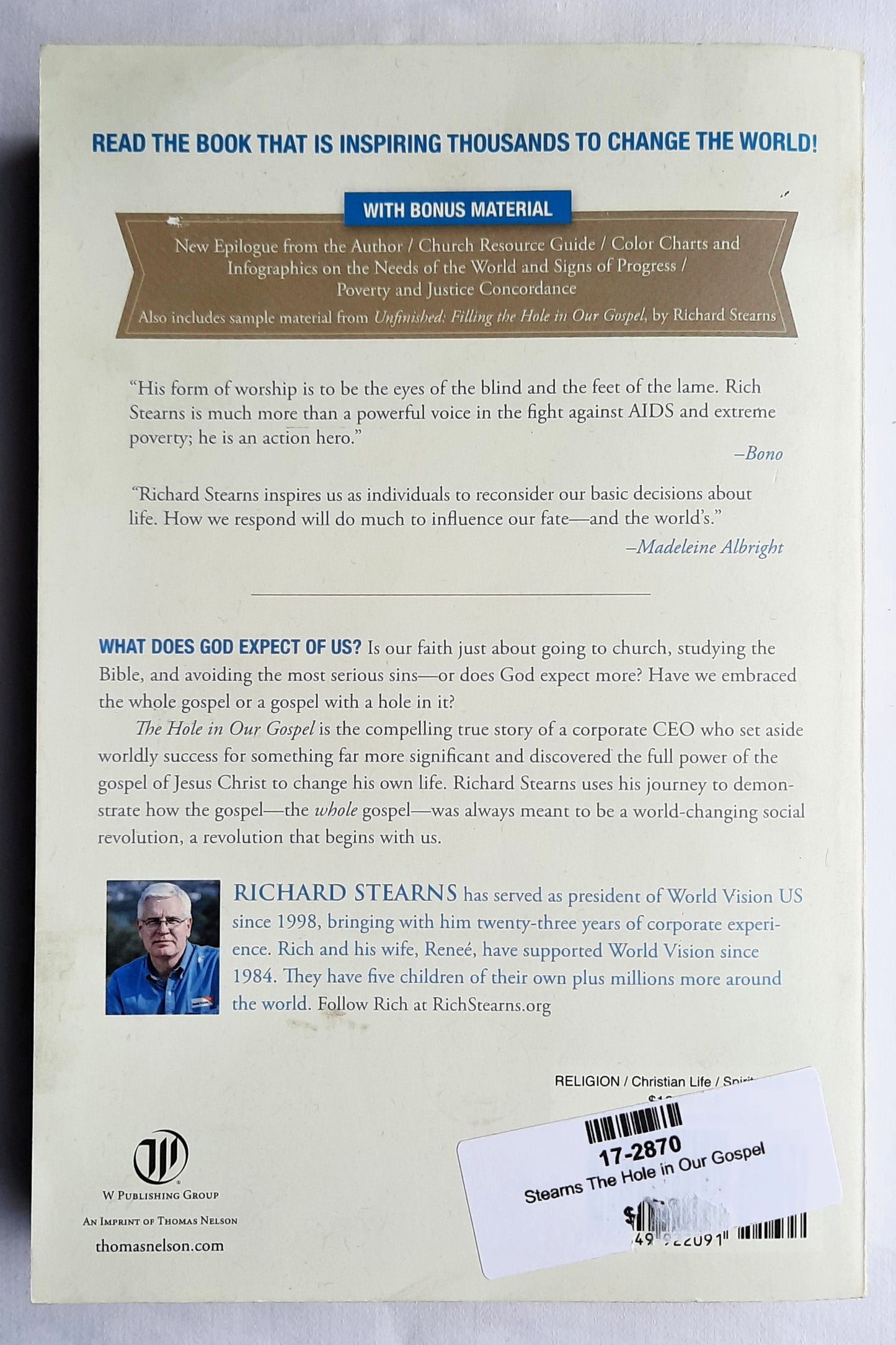 The Hole in Our Gospel von Richard Stearns (Neu m. DA, 2014, Pbk, 372 Seiten, Thomas Nelson)